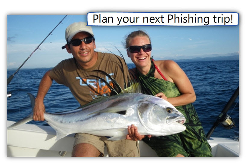 plan your next Phishing trip
